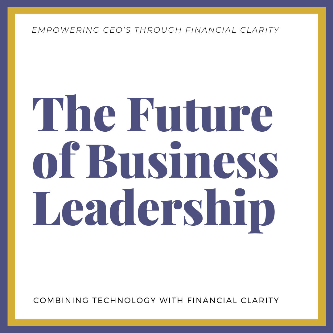       
  
     The Future of Business Leadership: Combining Technology with Financial Clarity   The  future of business leadership  isn't about choosing between technology and people—it's about learning how to leverage both. Artificial intelligence, 