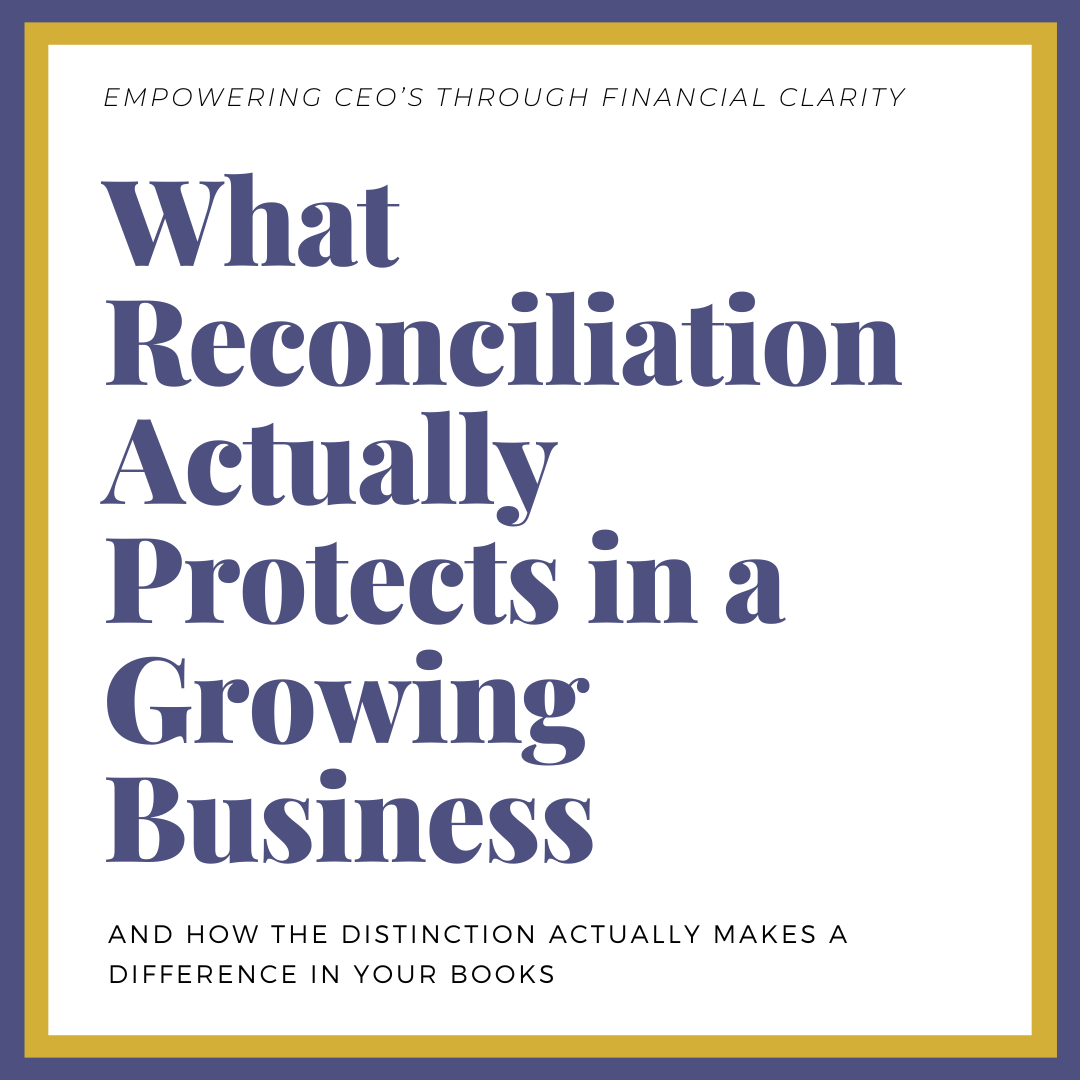       
  
     What Reconciliation Actually Protects in a Growing Business   If your bookkeeping is “up to date,” it is easy to assume the numbers are ready to use. Transactions are entered, bank feeds are connected, reports can be generated, and eve