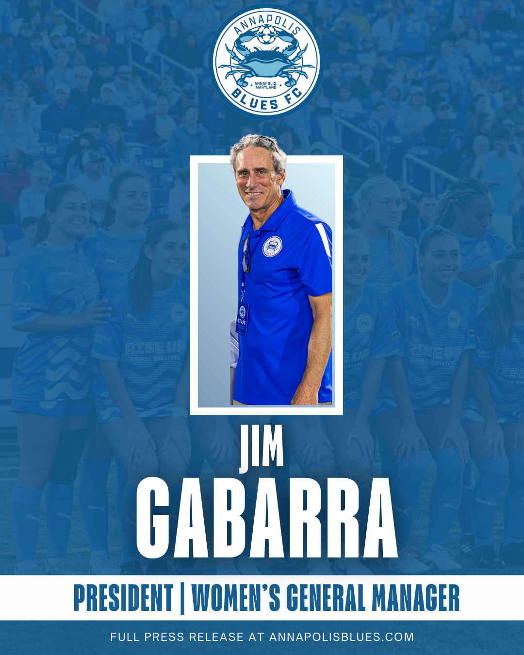 Annapolis Blues FC is proud to announce that Jim Gabarra has accepted the position of President of Annapolis Blues FC, effective immediately.