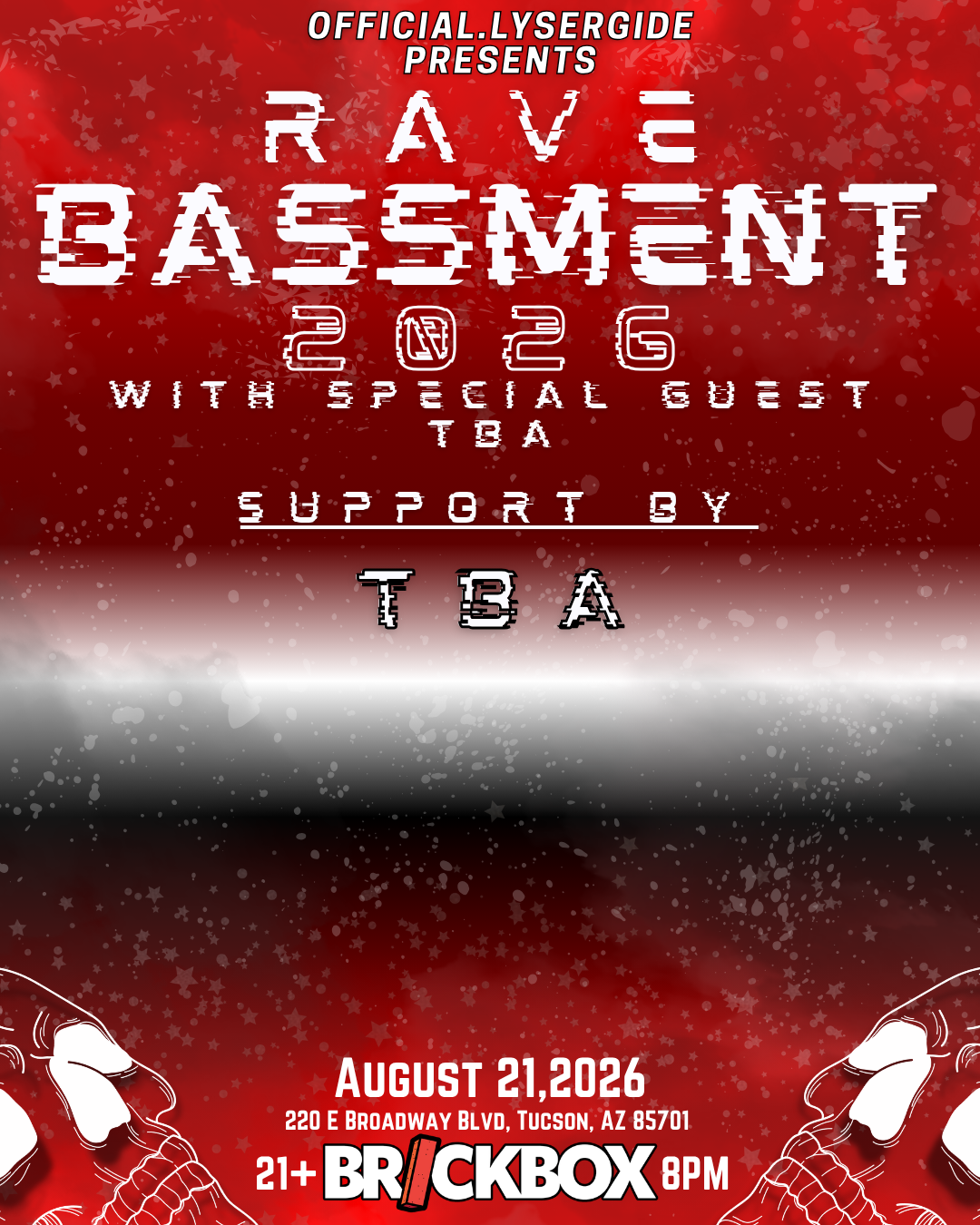 8/21 @ 8pm:  Official Lysergide Presents: Rave Bassment (EDM/Dubstep)