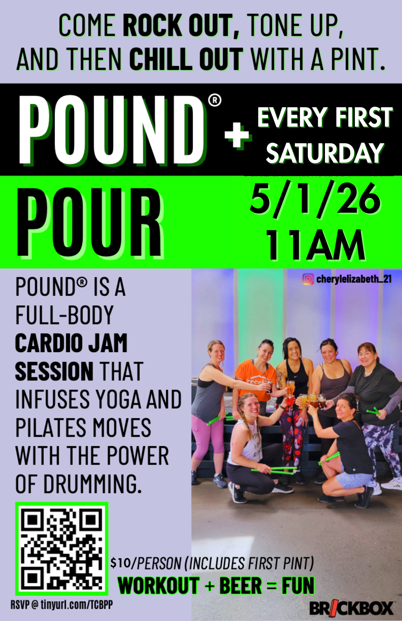 5/1: Pound and Pour work out class (Every First Saturday)