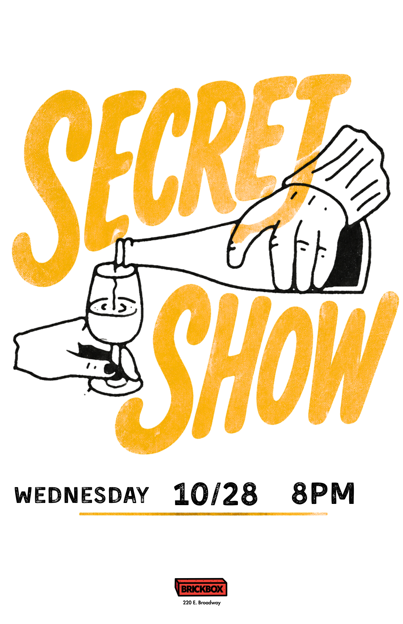 10/28 @ 8PM: SECRET SHOW