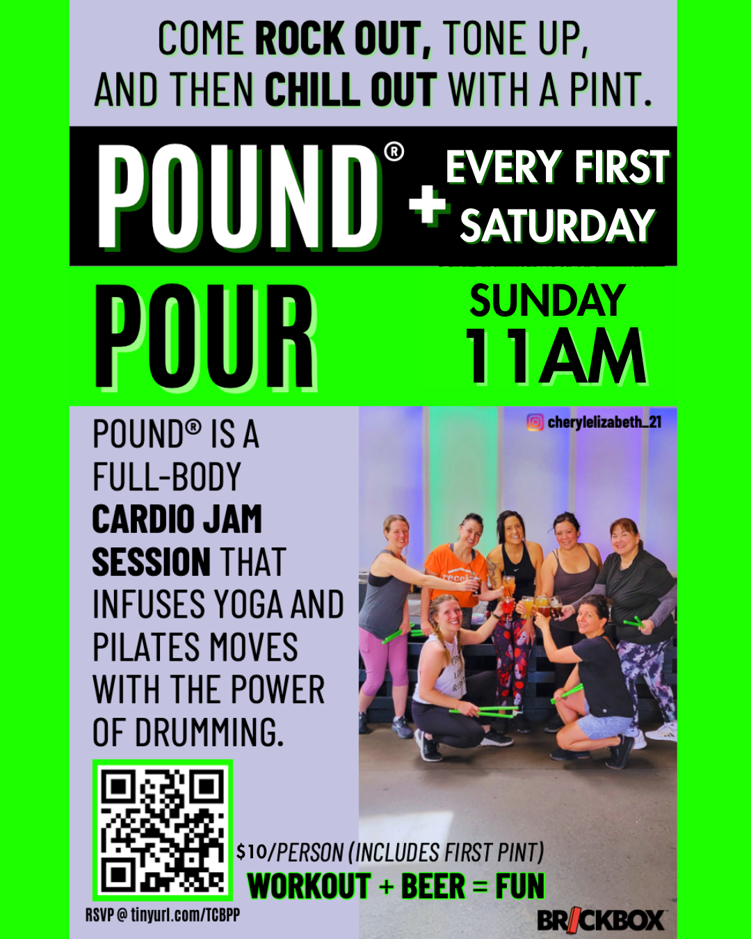 4/4: Pound and Pour work out class (Every First Saturday)