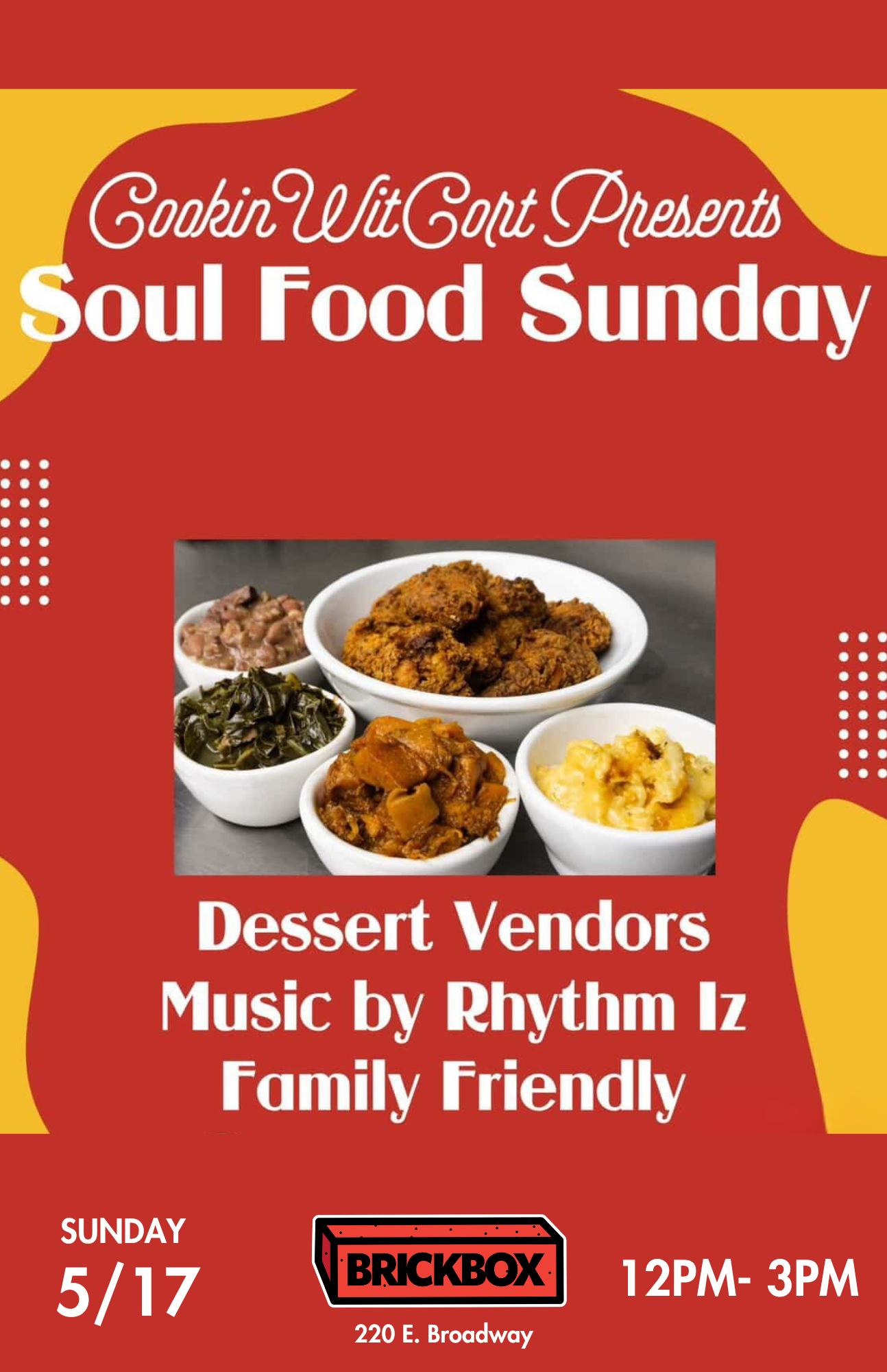 5/17 @ 12pm: Soul Food Sunday with @cookinwitcort (every Second Sunday)