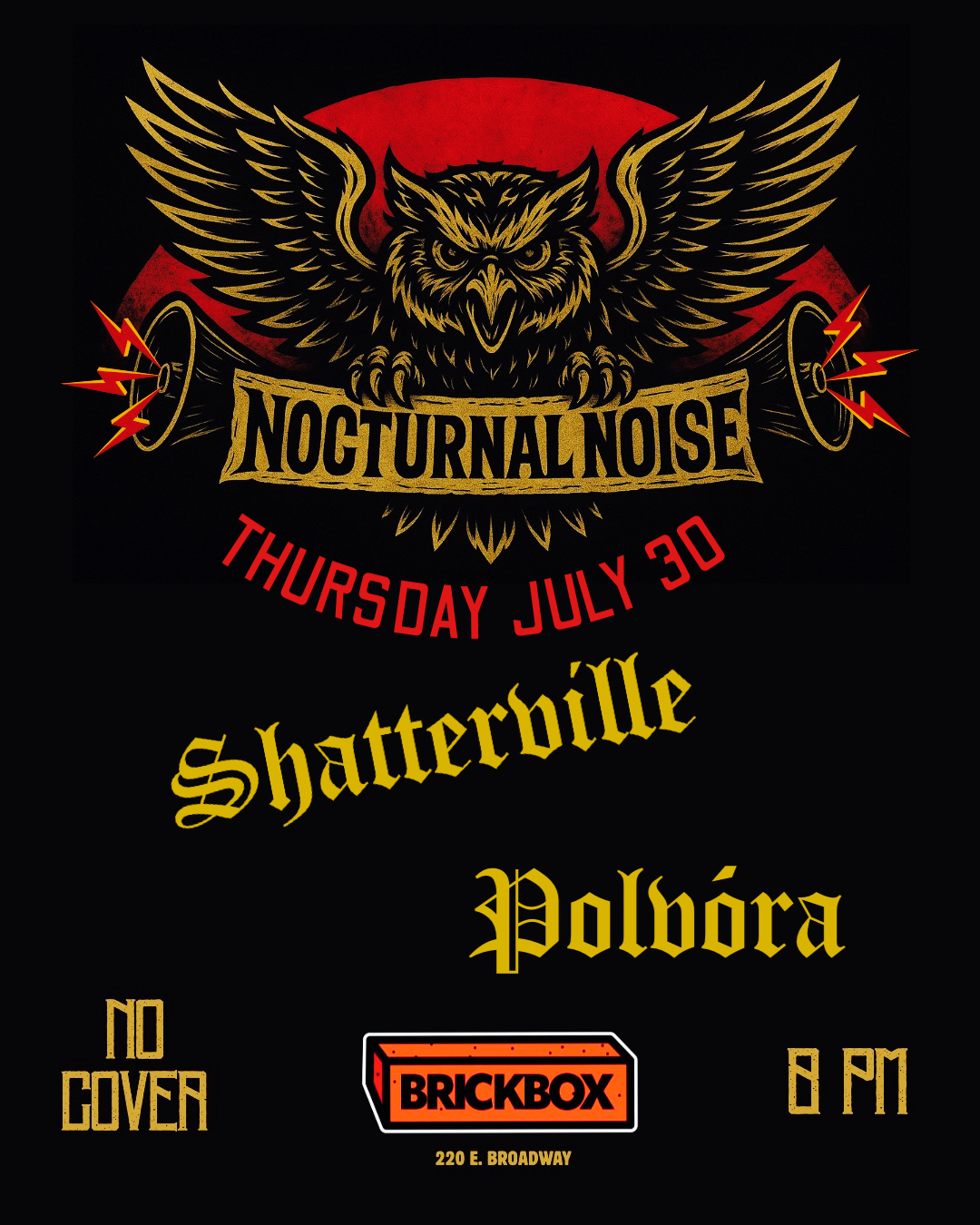 7/29 @ 8pm: Nocturnal Noise (Every Last Thursday of the Month)