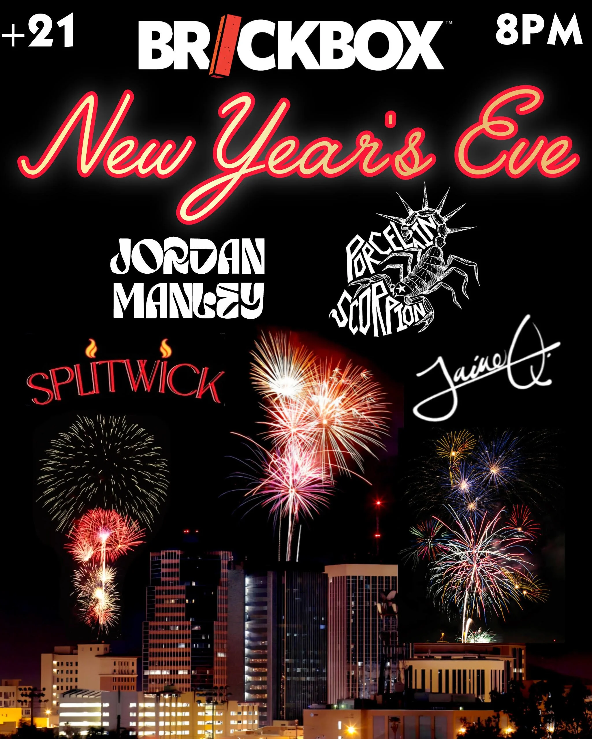 12/31 @ 8PM: New Years Eve Show featuring JORDAN MANLEY, PORCELAIN SCORPION, SPLITWICK, Jaime Q.