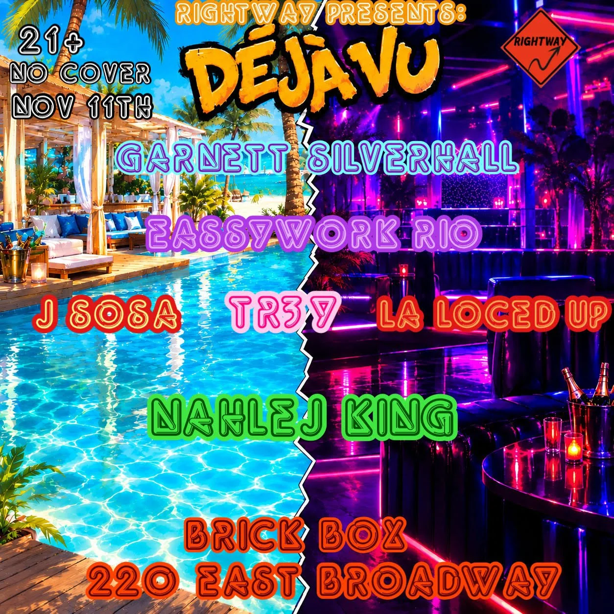 11/11 @ 8pm: NAHLEJ & RIGHTWAY ENT presents  (Rap)