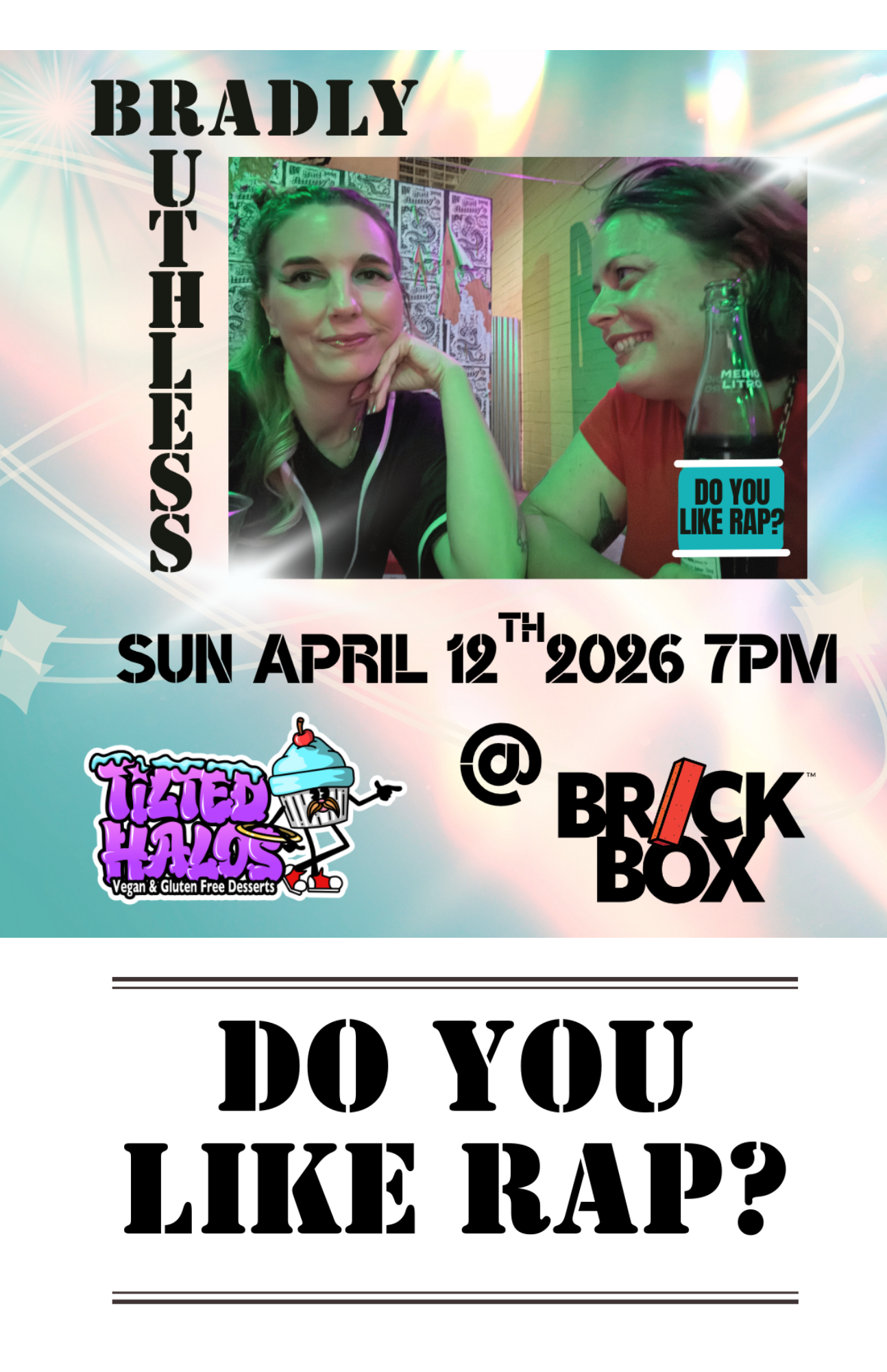 Sun 4/12 · 7PM • Bradley Ruthless DJ Set (Hip Hop)