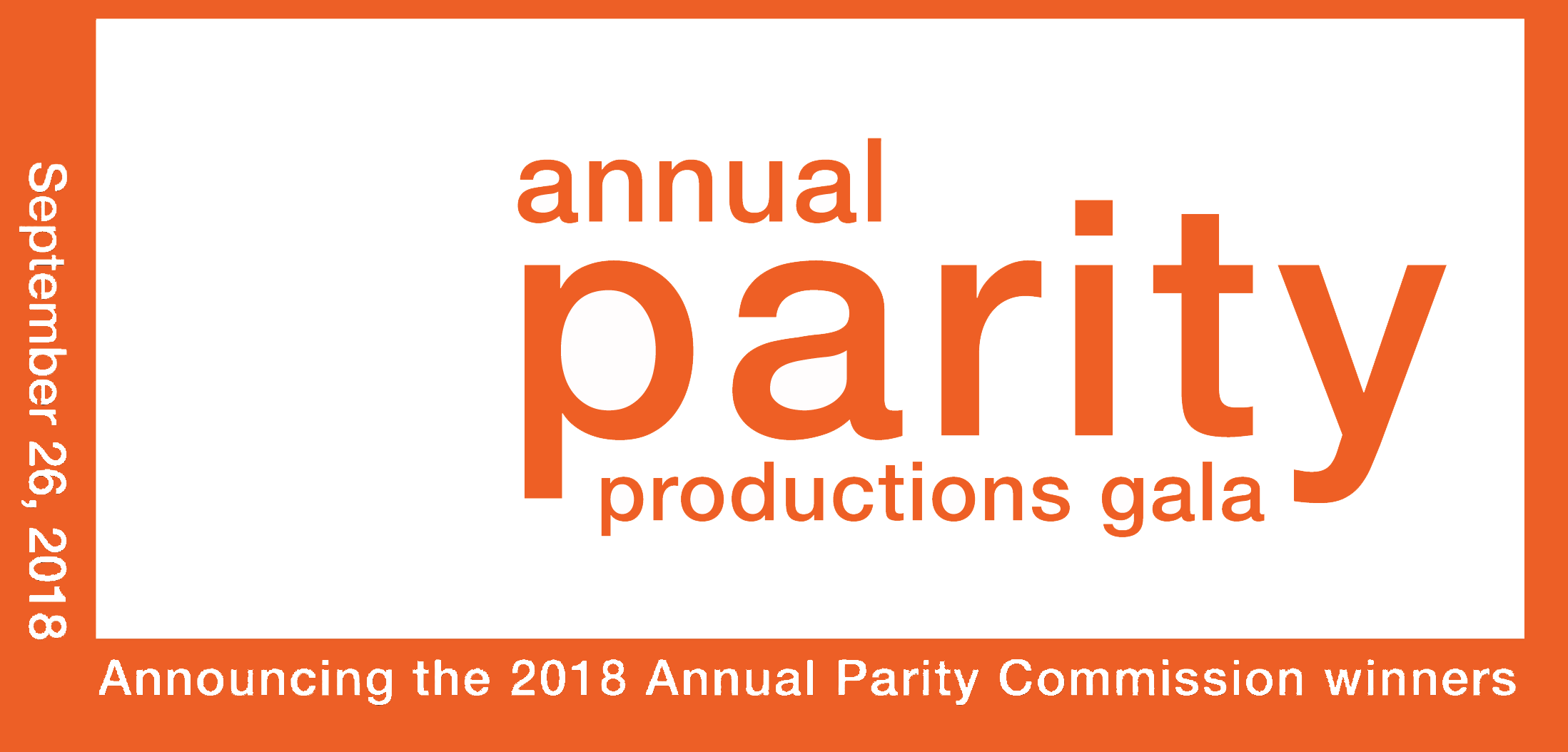 2018 Annual Parity Gala logo. A white rectangle against an orange background with orange text “annual parity gala.” White wraparound text outside the rectangle