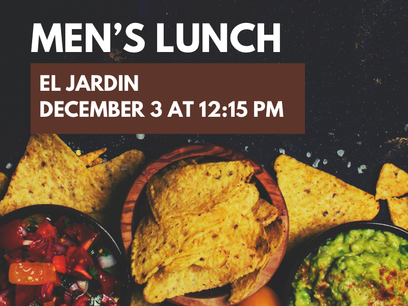 Men’s Lunch @ El Jardin