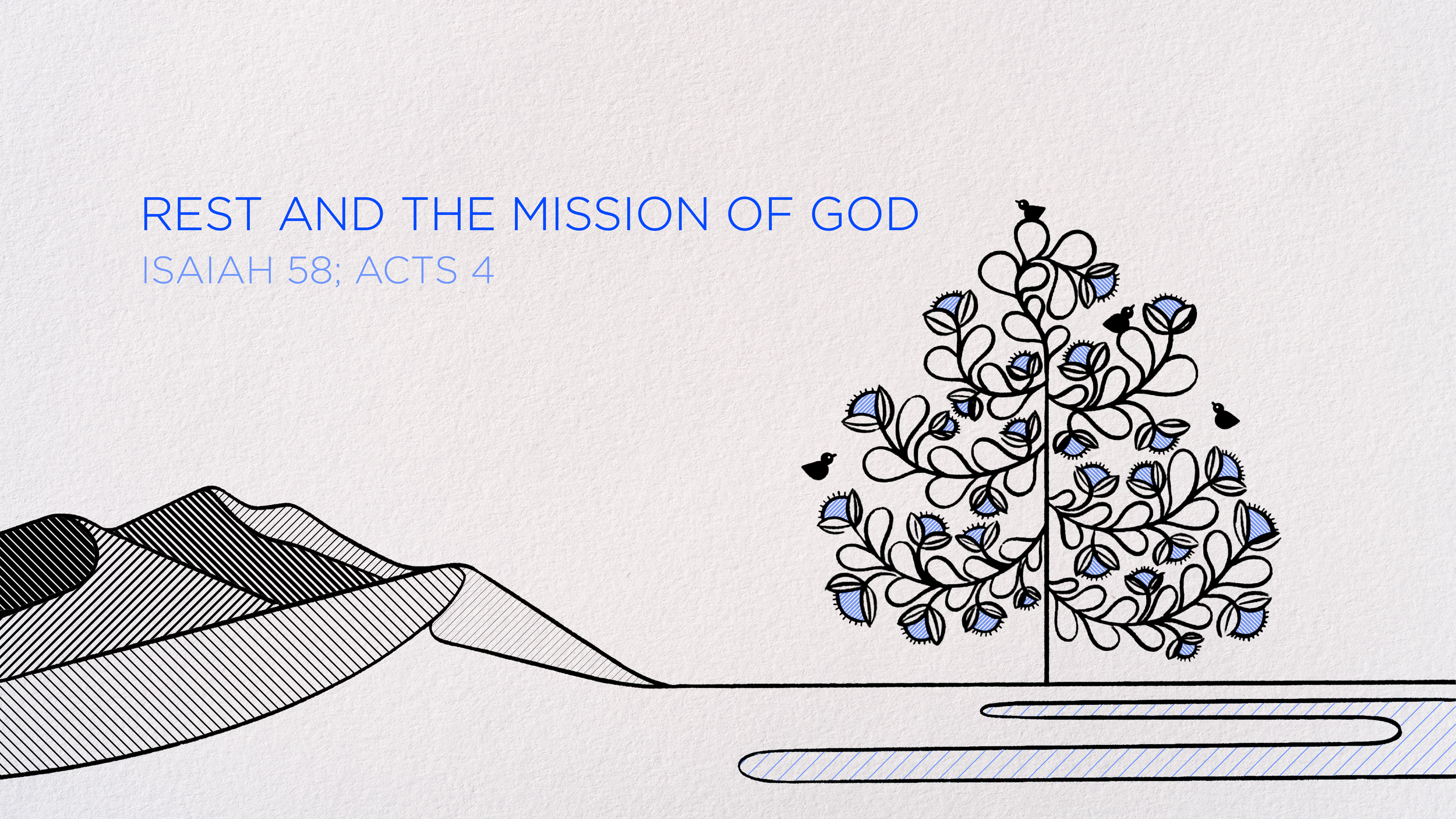 “Rest And The Mission of God”
