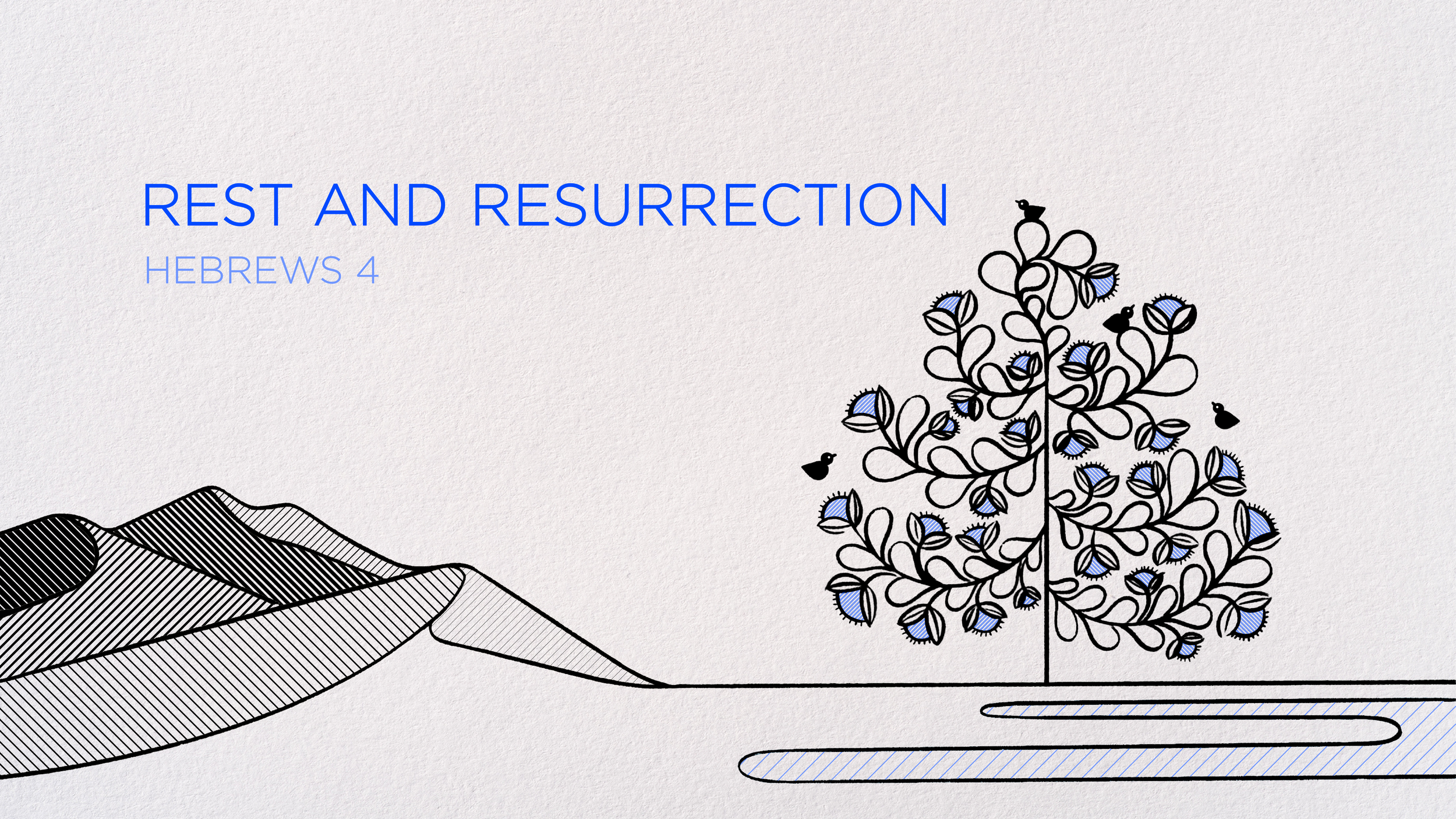 “Rest And Resurrection” (Copy)