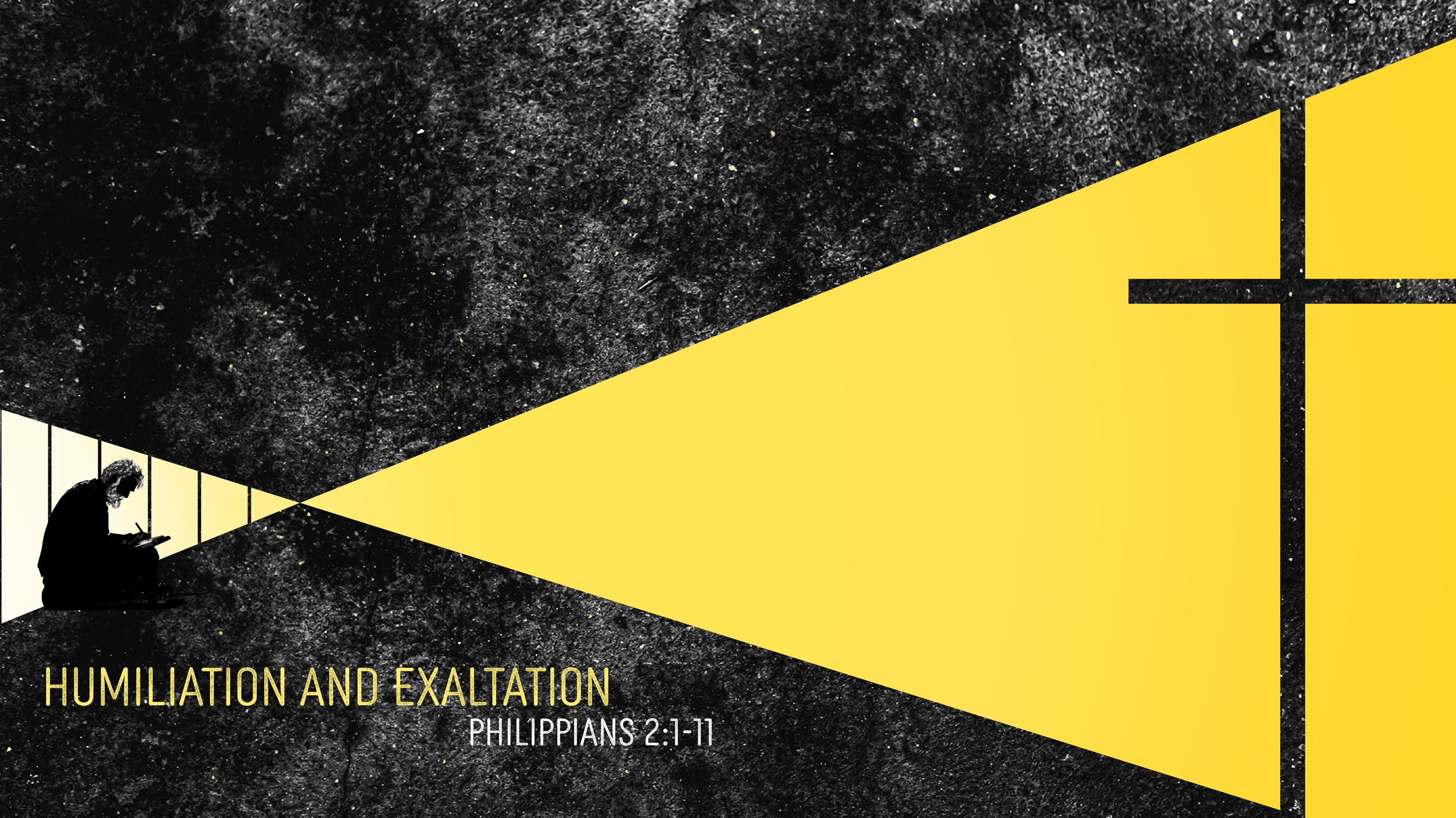 “Humiliation And Exaltation”