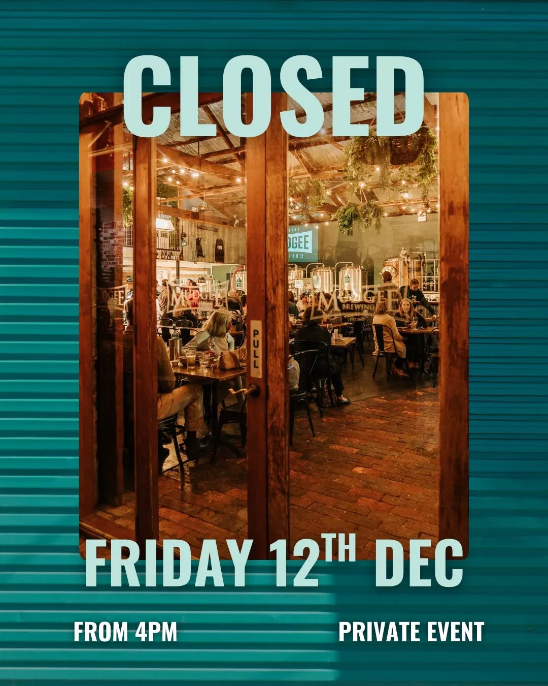 PSA ~ We will be closed tomorrow, 12th December from 4pm for a private function.

We look forward to seeing you again on Saturday as normal! 🙌