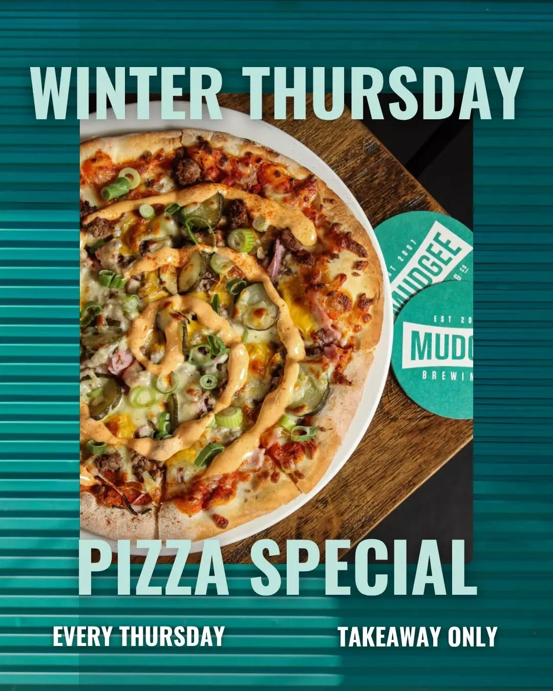 Winter Thursday Pizza Special 🍕

Order any 2 takeaway pizzas on Thursdays and score a FREE Ciabatta Garlic Bread on us.

Available all day, because good pizza should come with garlic bread 🍻

Takeaway only.