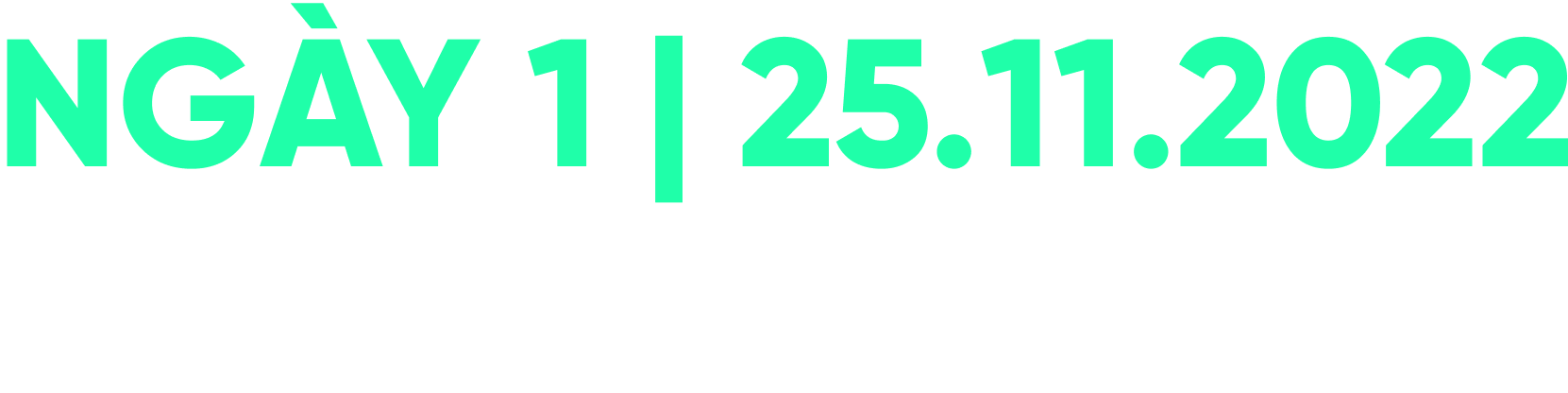 "Ngày 1 | 25.11.2022 Official Hackathon" text in green and white on a black background.