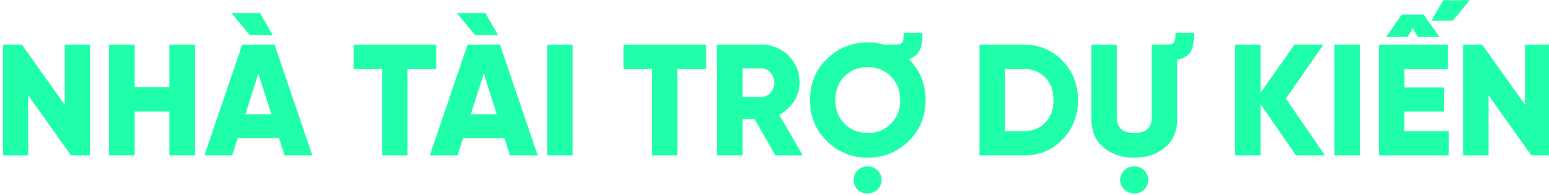 Vietnamese text reading 'NHÀ TÀI TRỢ DỰ KIẾN' in aqua color