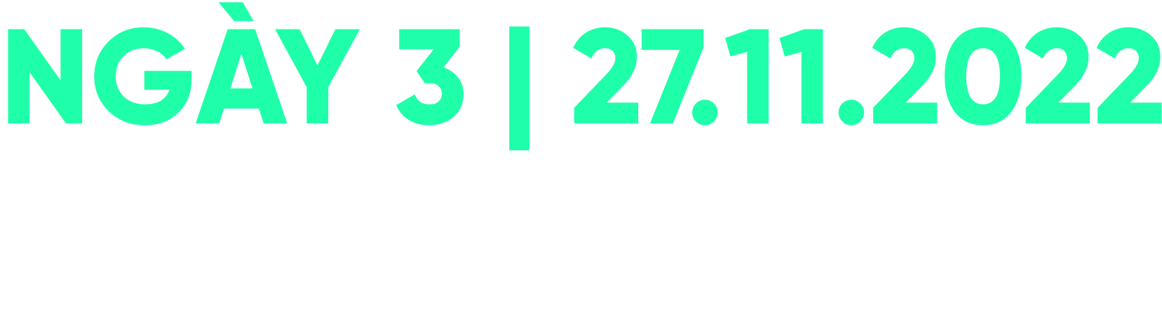 Text in Vietnamese and English: 'NGÀY 3 | 27.11.2022 Voting & End'