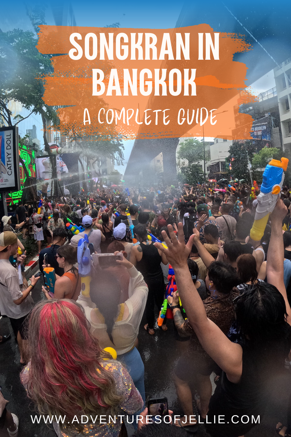 A Pinterest Pin for the Adventures of Jellie article: Songkran in Bangkok A Complete Guide.