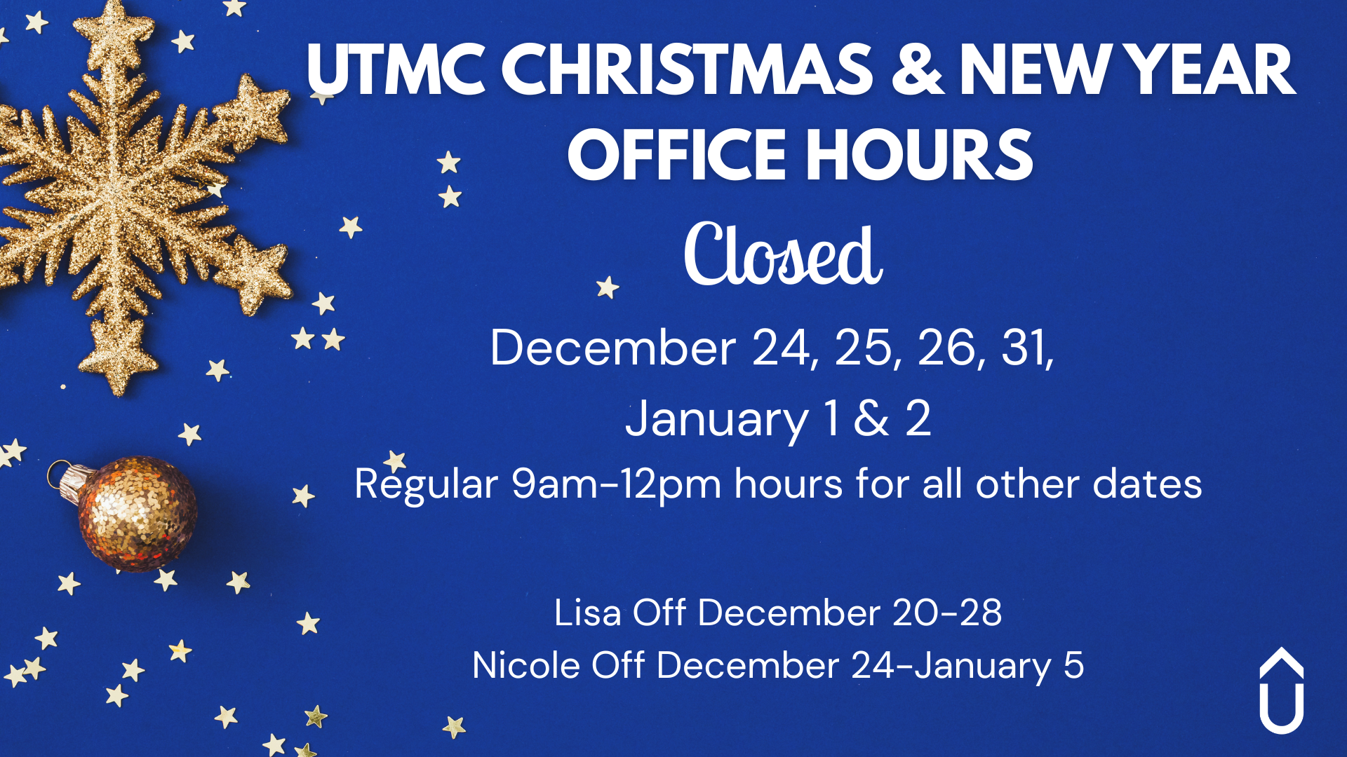 UTMC Office Closed