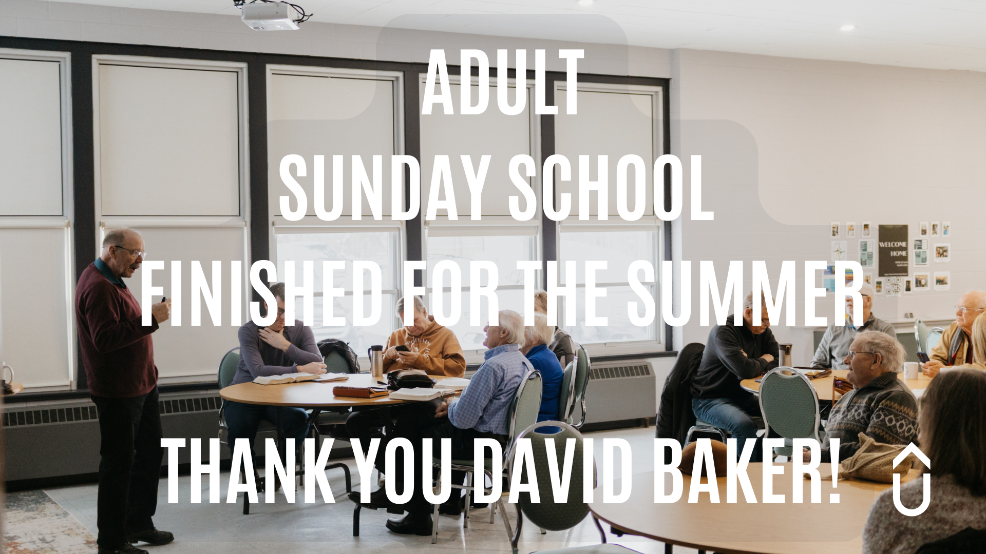 Last Week for Adult Sunday School for the Summer