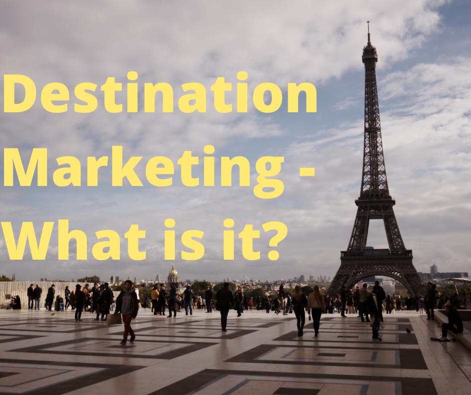 What is destination marketing + campaign tips