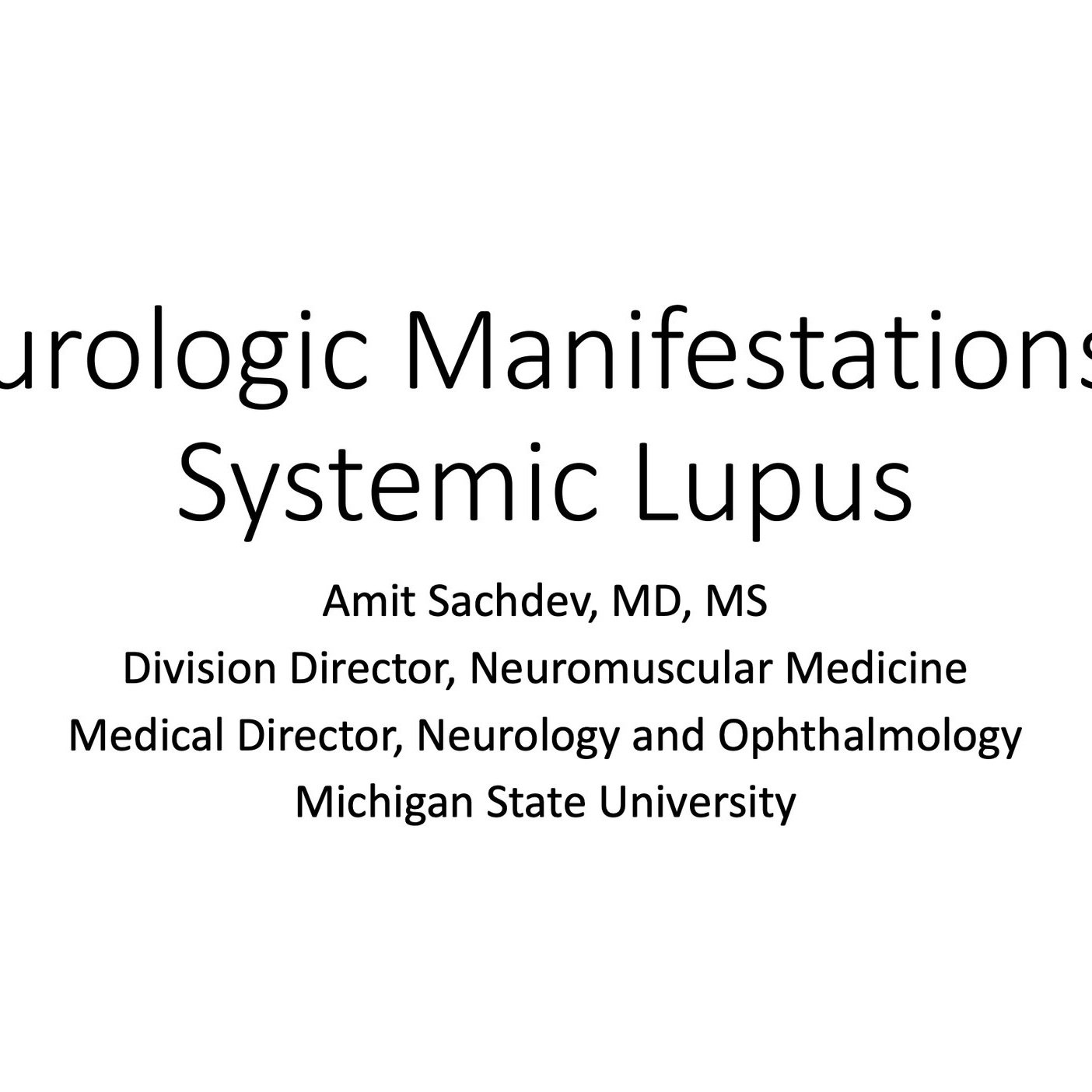 Neurologic Manifestations of Systemic Lupus