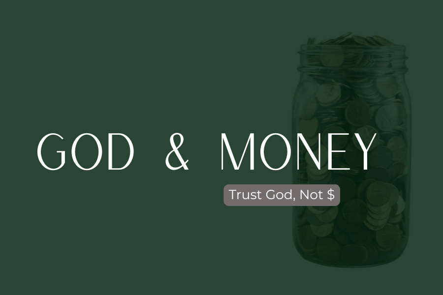 Trust God, Not Money