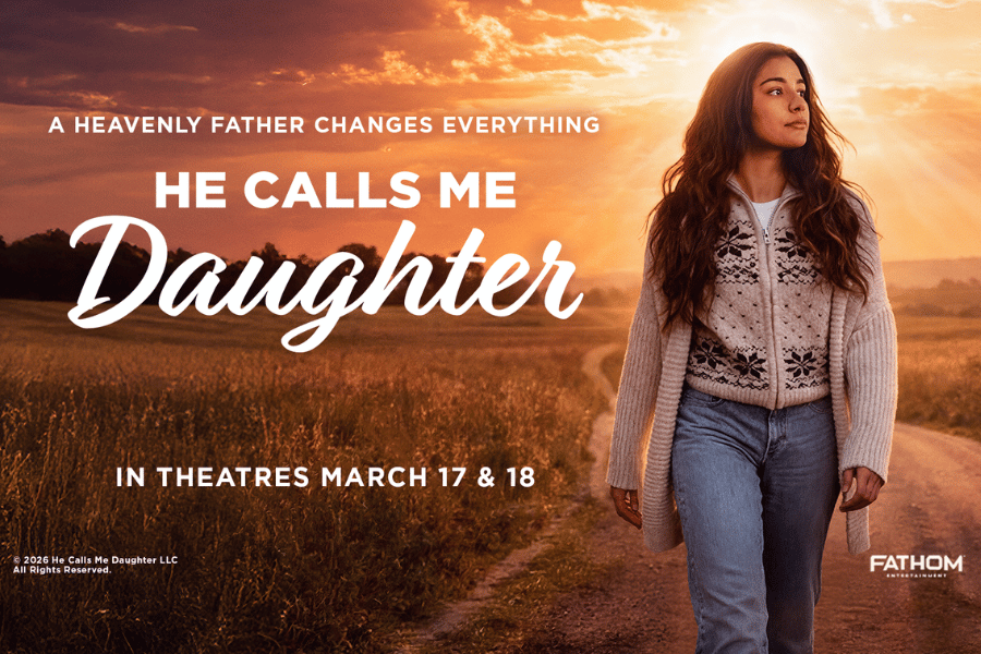 He Calls Me Daughter (Women's Movie Event)