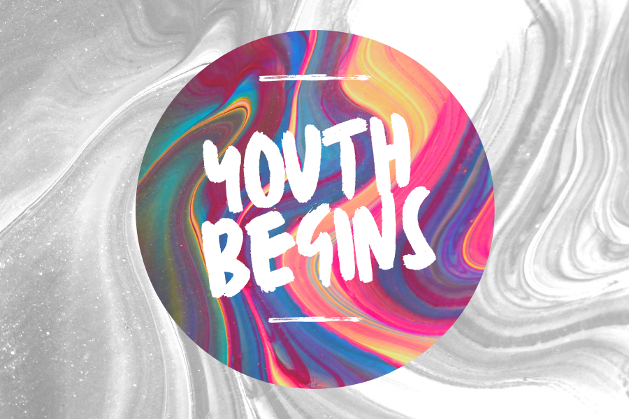 Youth Begins