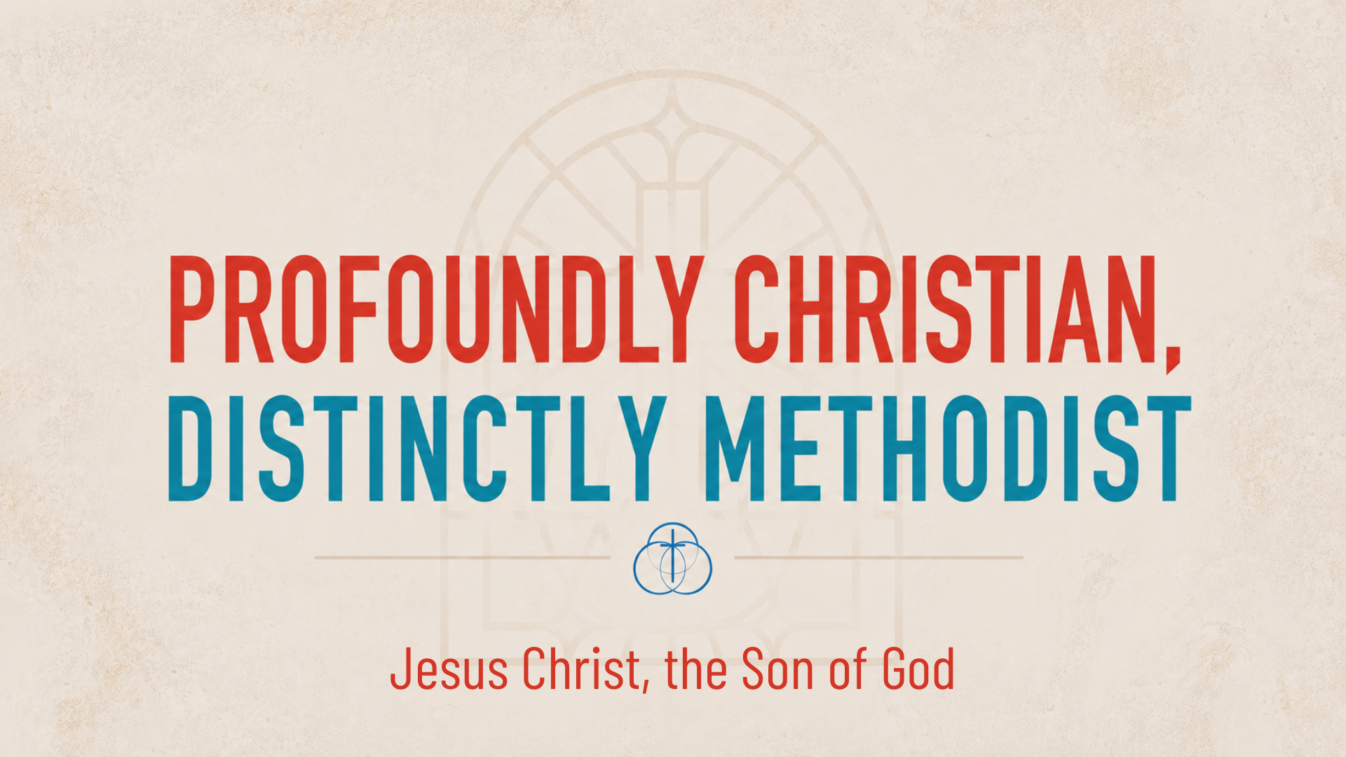 Jesus Christ, the Son of God