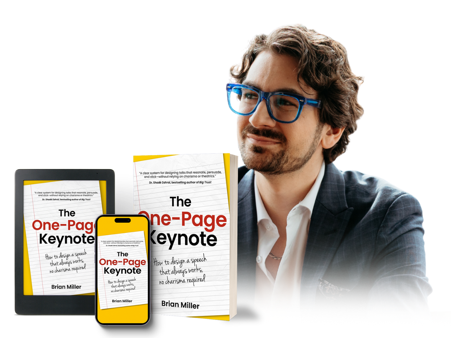 Book | The One-Page Keynote, How to design a speech that always works, no charisma required by Brian Miller, an international keynote speaker, founder and principal consultant of Clarity Up, LLC.