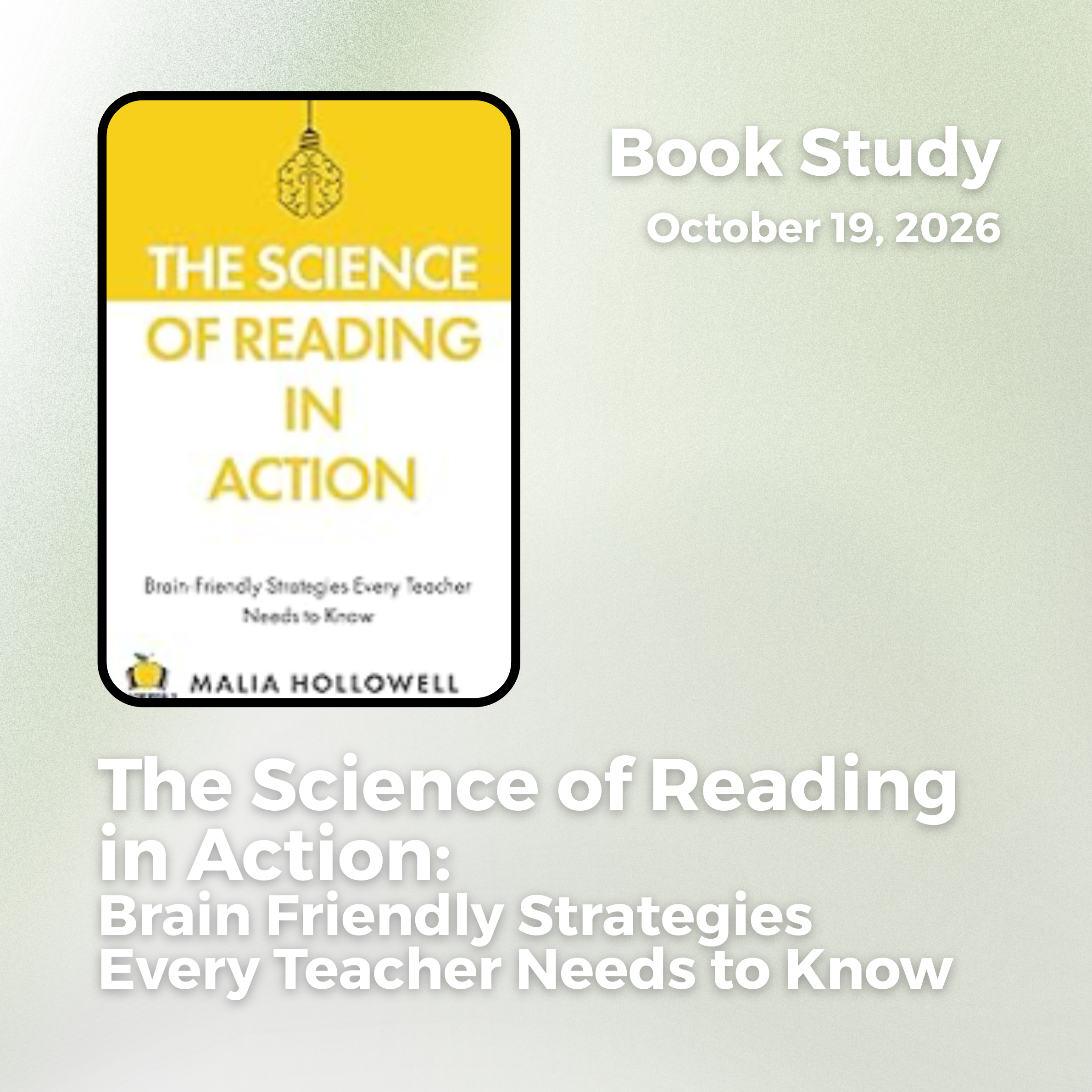 The Science of Reading in Action: Brain Friendly Strategies Every Teacher Needs to Know