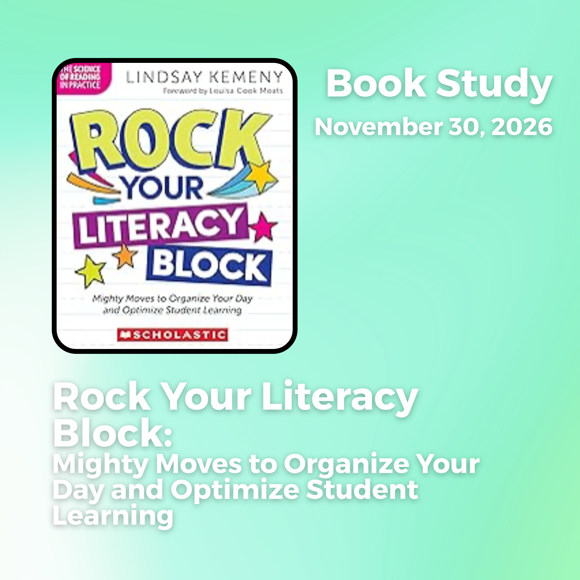 Rock Your Literacy Block: Mighty Moves to Organize Your Day and Optimize Student Learning