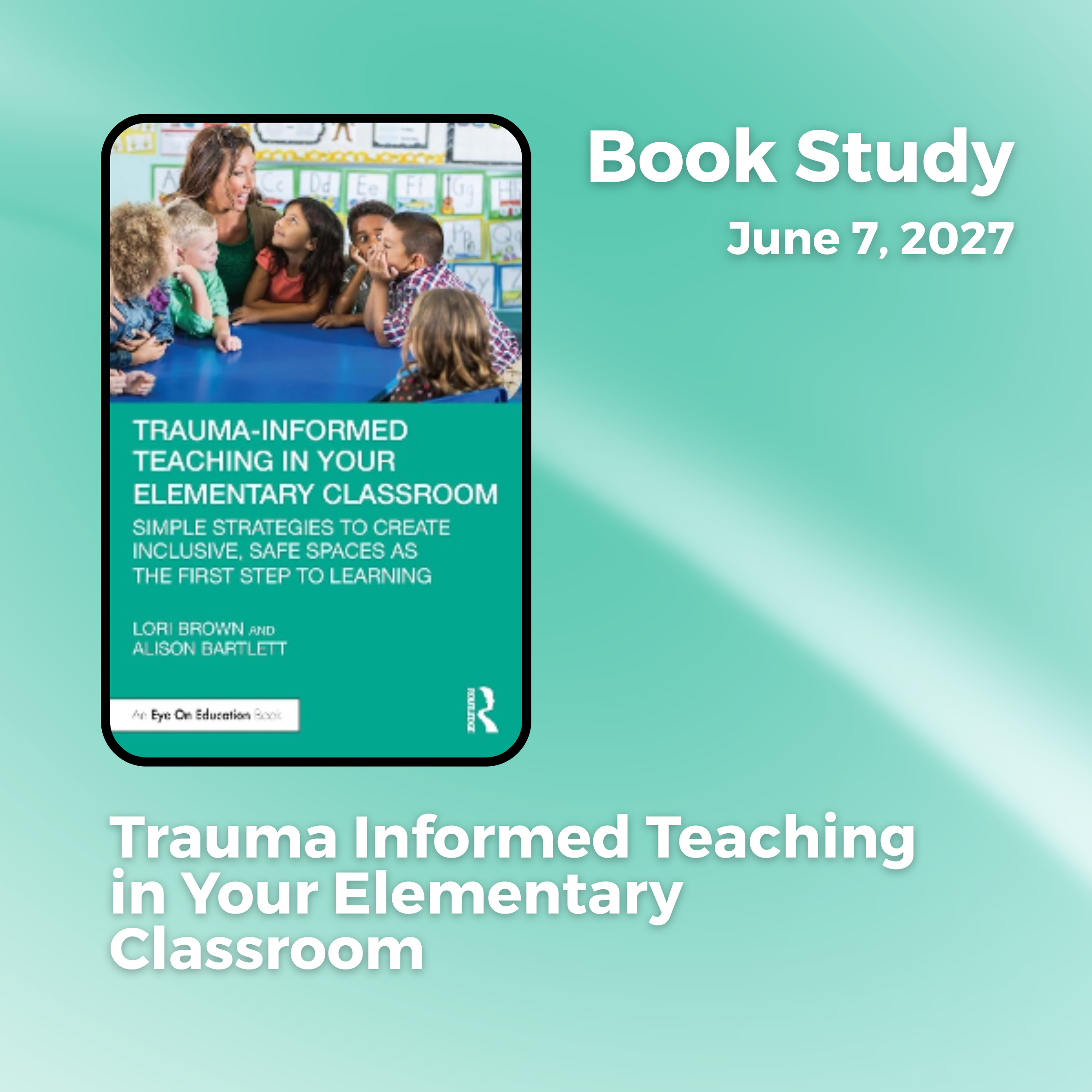 Trauma Informed Teaching in Your Elementary Classroom BE SURE TO ORDER PAPERBACK