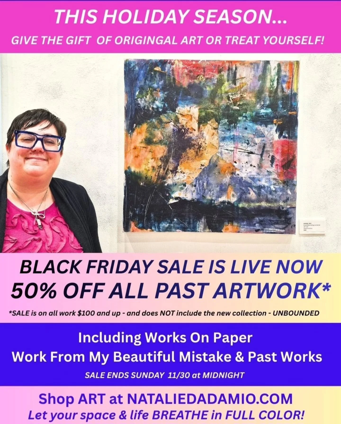 ✨&nbsp;BLACK FRIDAY SALE IS NOW LIVE!&nbsp;✨

For a&nbsp;limited time&nbsp;only,&nbsp;ALL PAST WORK is 50% OFF*

This includes:
🎨&nbsp;Works on Paper
🎨&nbsp;The Beautiful Mistake Collection
🎨&nbsp;Paintings&nbsp;

This holiday season, give the gif
