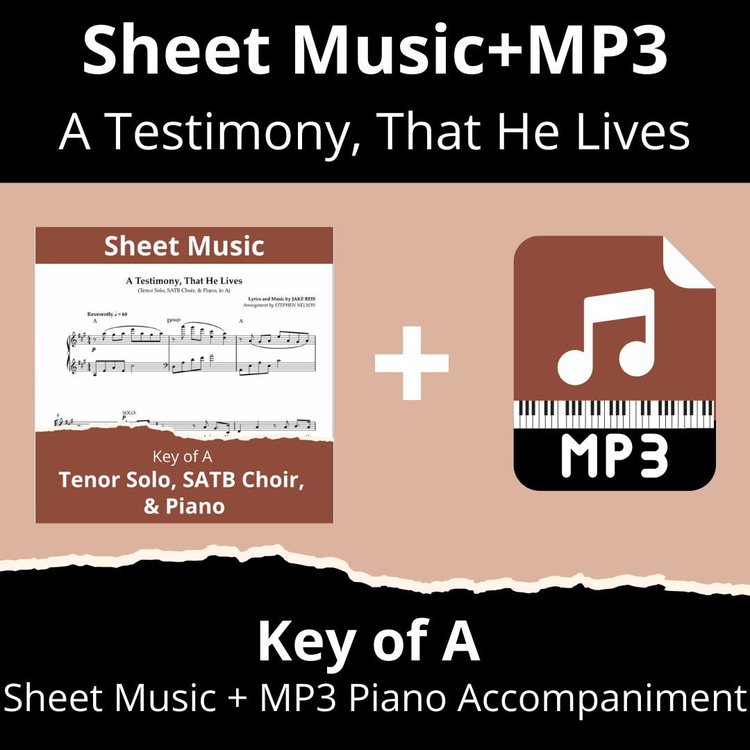 A Testimony, That He Lives – Sheet Music + MP3 (A, Vocal Solo+SATB, 5 Copies)