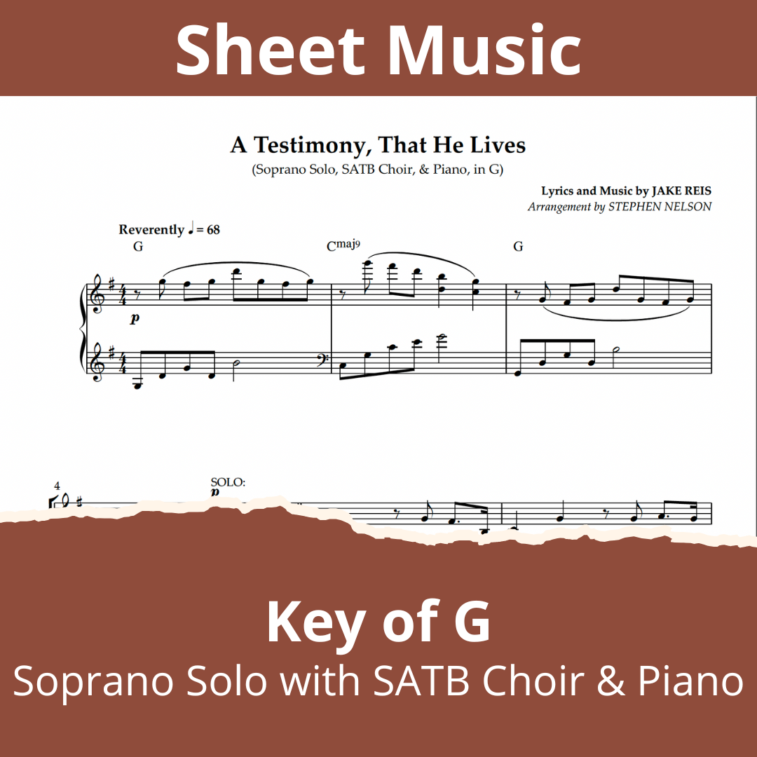 A Testimony, That He Lives — Sheet Music Only--Key of G, Solo+SATB (2 Copies)