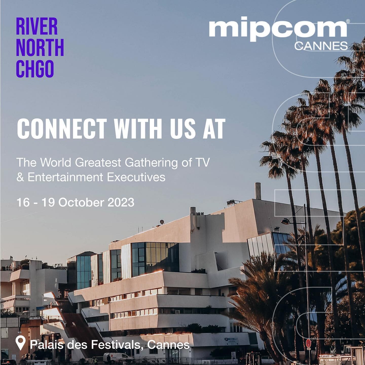 River North CHGO is attending MIPCOM 2023!

We are delighted to announce that our beloved River North Chgo community is at #MIPCOM2023, The World Greatest Gathering of TV &amp; Entertainment Executives!

Meet us throughout the week, where we anticipa