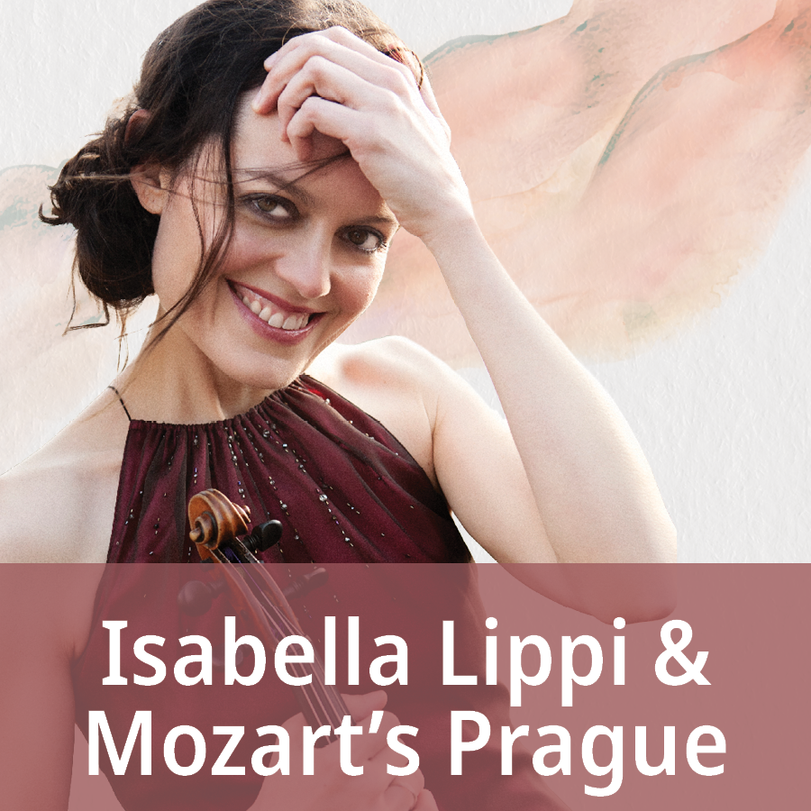 Isabella Lippi &amp; Mozart’s Prague