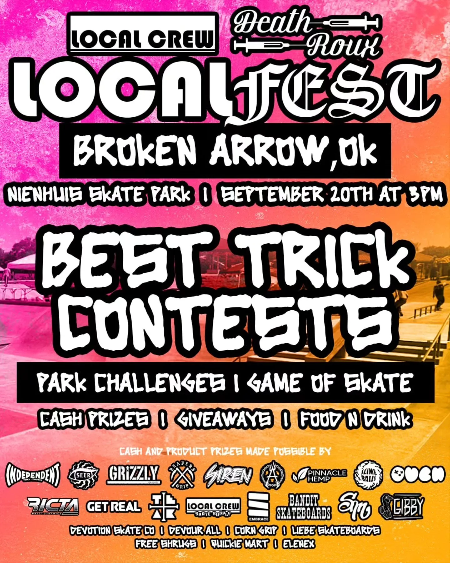 LOCALFEST STOP 5 Nienhuis Skatepark Broken Arrow, Oklahoma