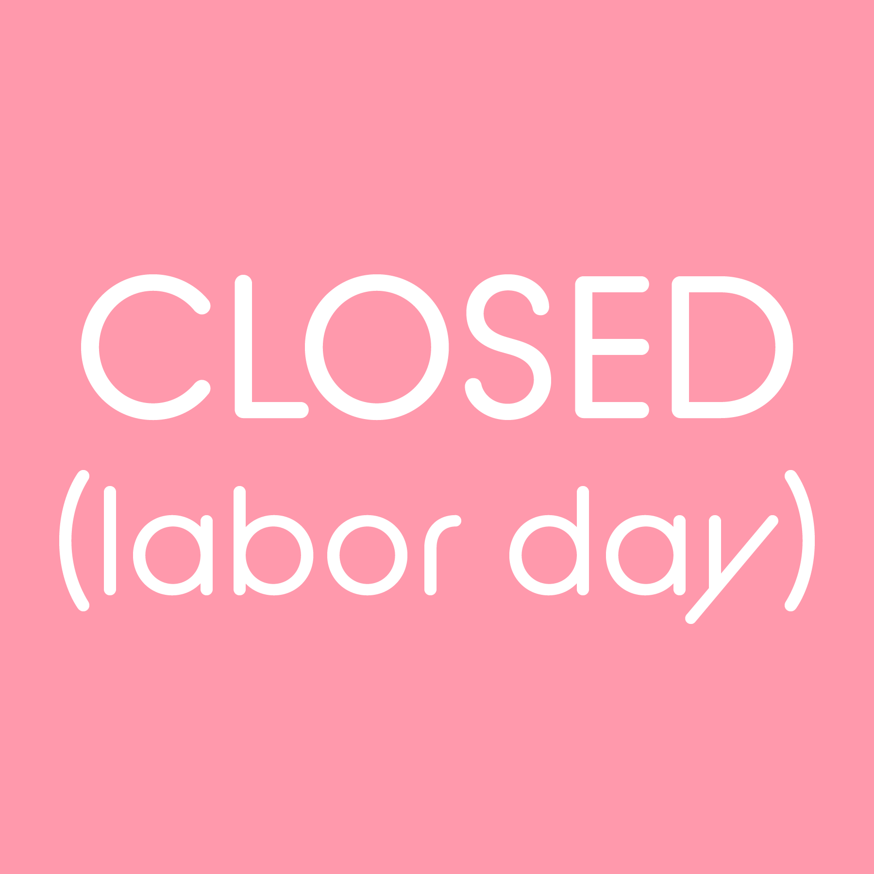 Studio Closed (Labor Day)