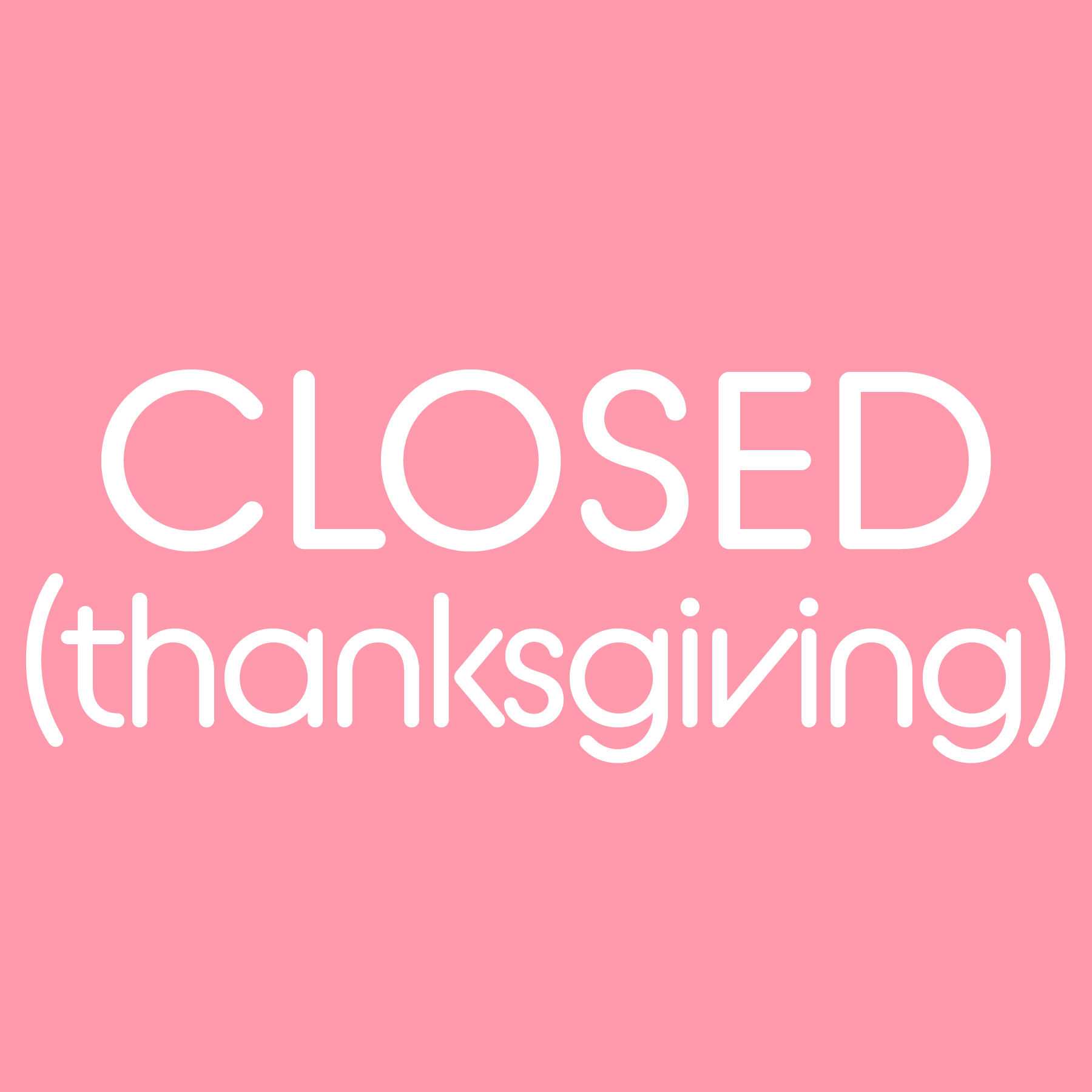 Studio Closed (Thanksgiving)