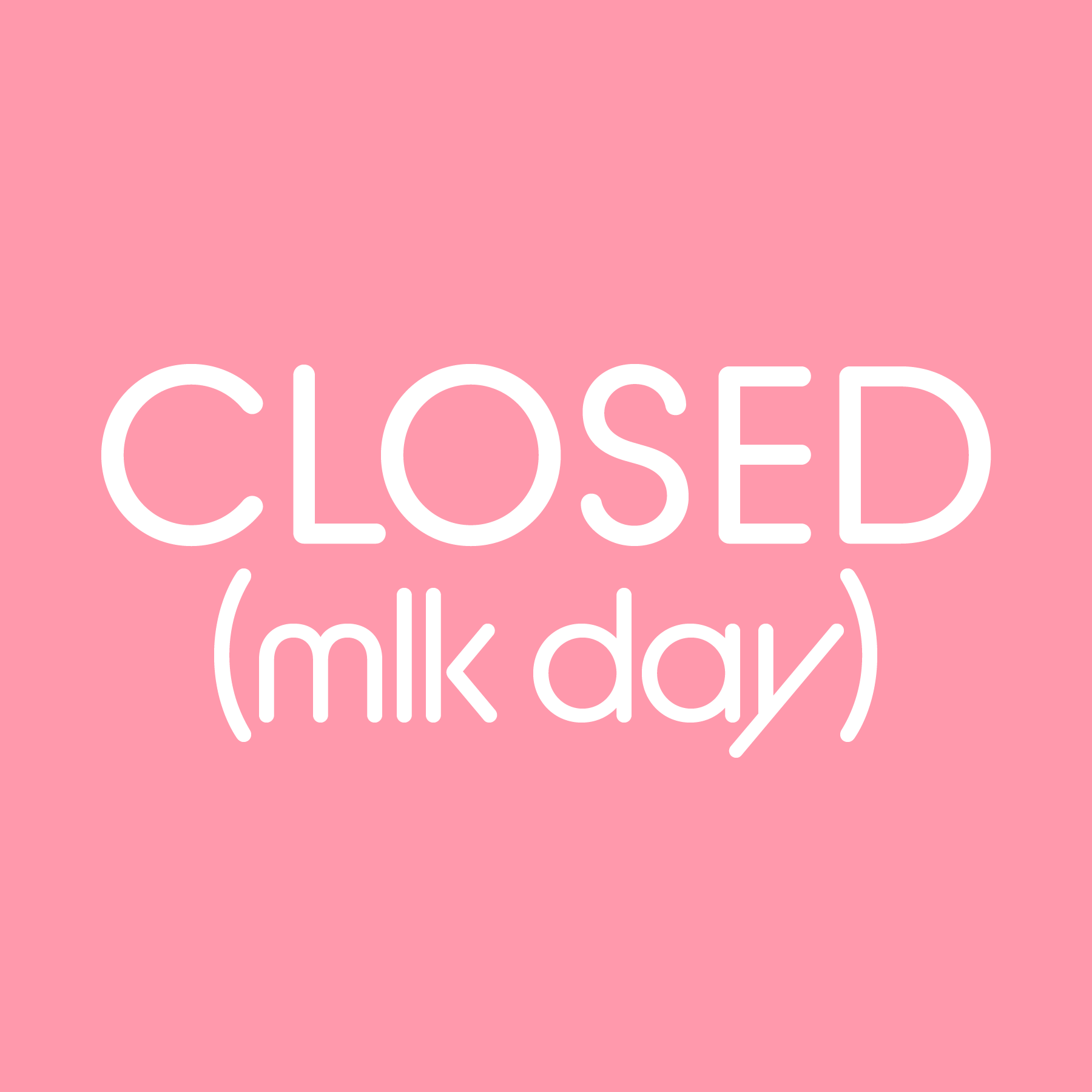 Studio Closed (MLK Day)