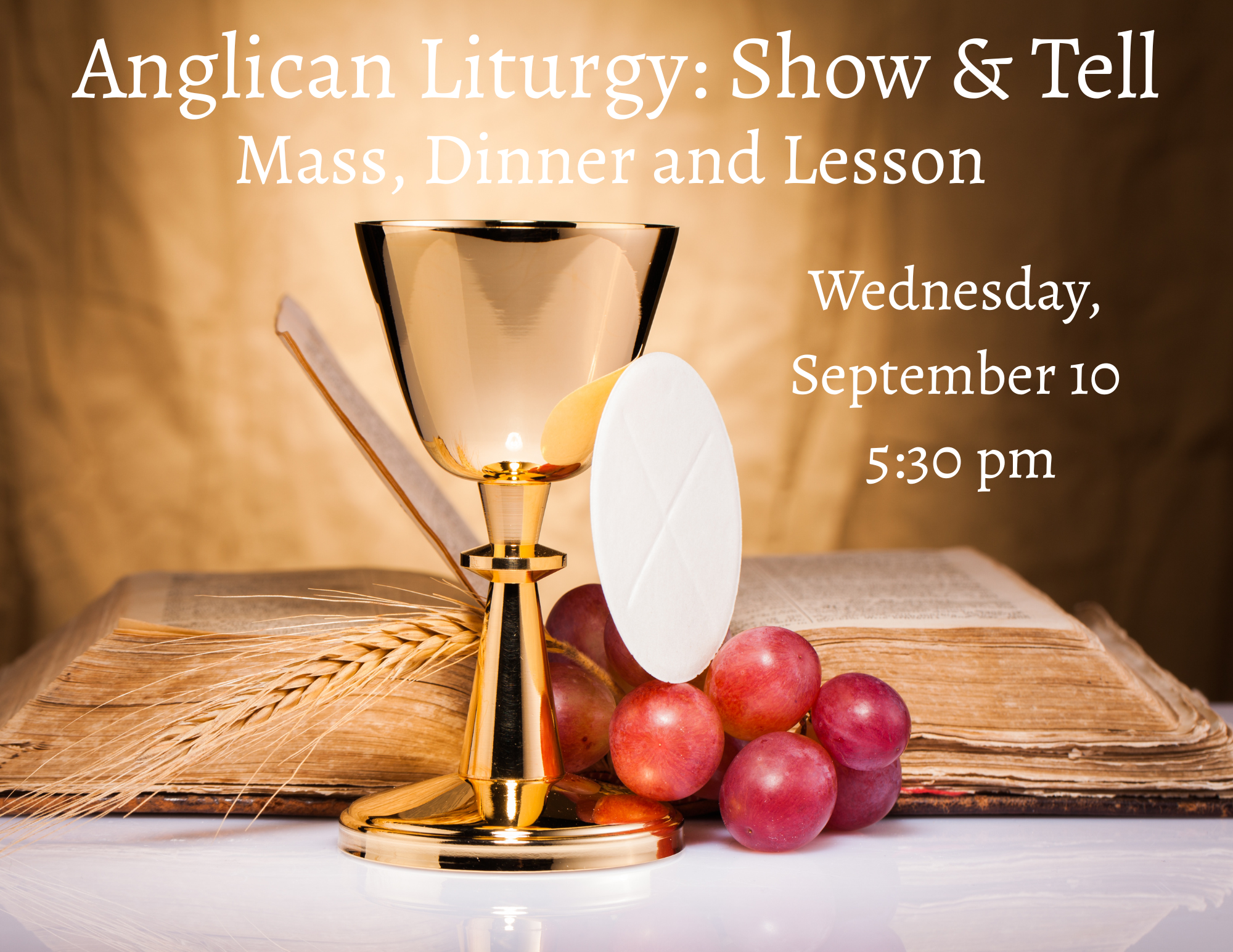 Anglican Liturgy: Show and Tell
