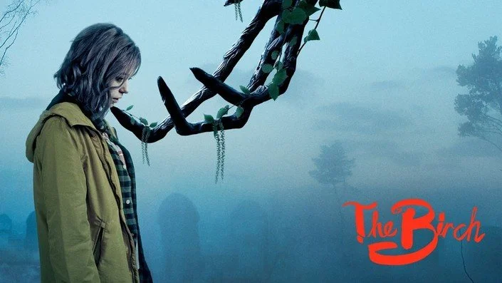 The Birch (Season 1 & 2) - Co-Executive Producer
