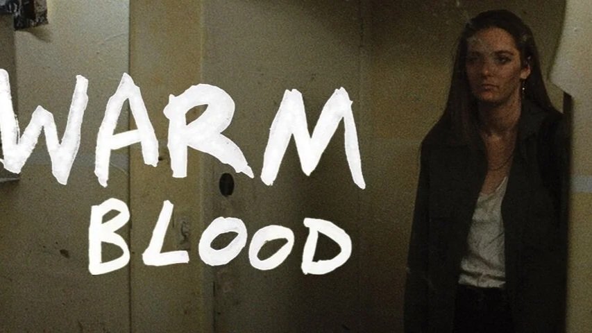 Warm Blood (2022) 