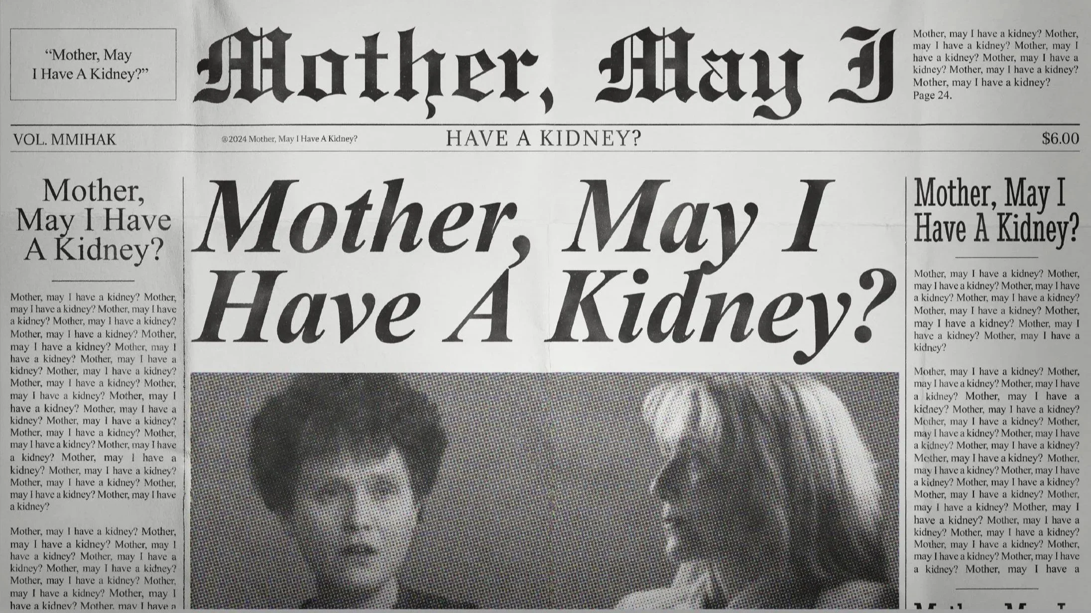 Mother, May I Have A Kidney? - Pilot