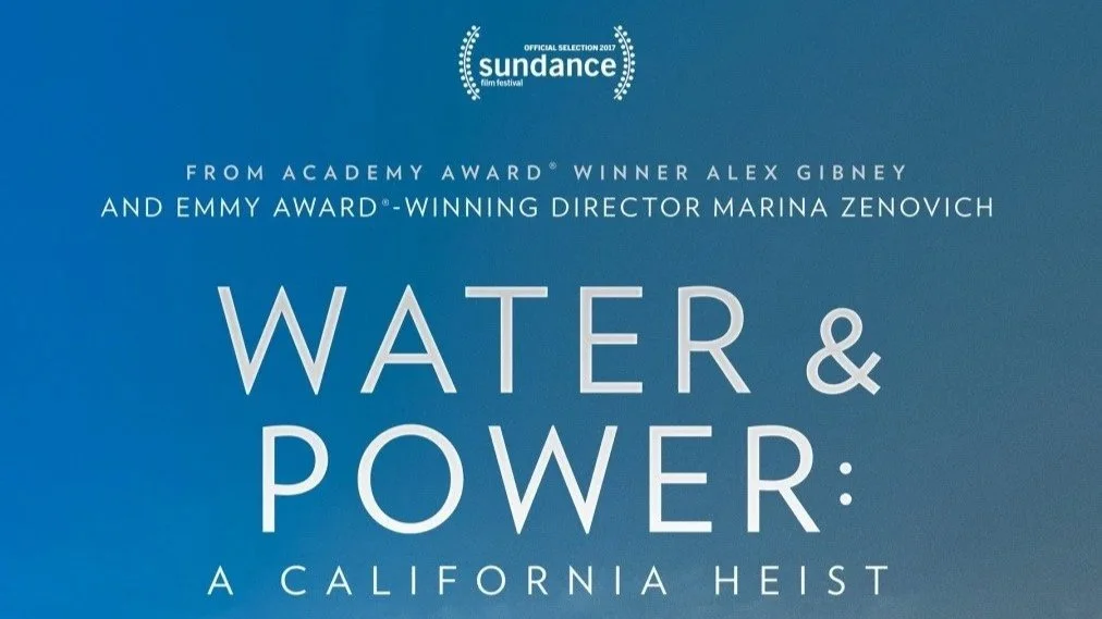 Water & Power: A California Heist (2017)