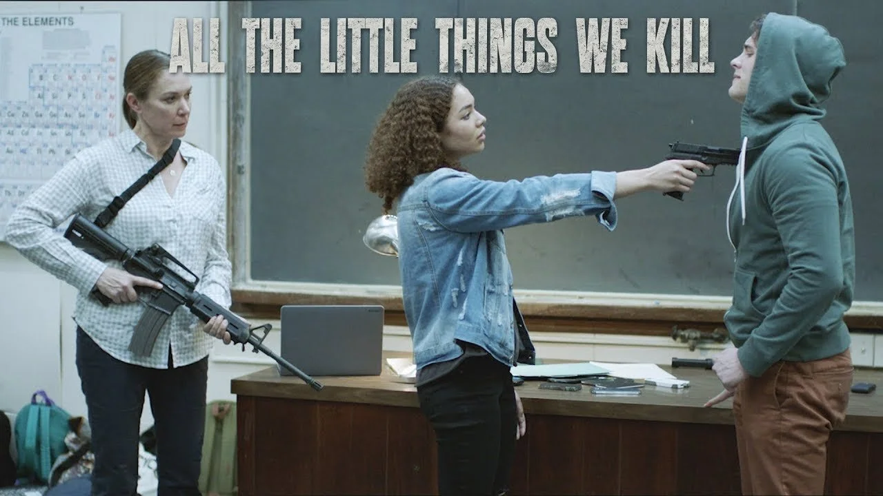 All the Little Things We Kill (2019)